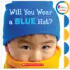Will You Wear a Blue Hat?