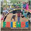 All Kinds of Friends