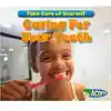Caring For Your Teeth