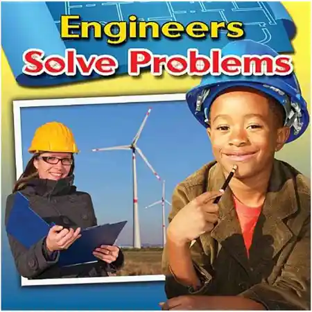 Engineers Solve Problems