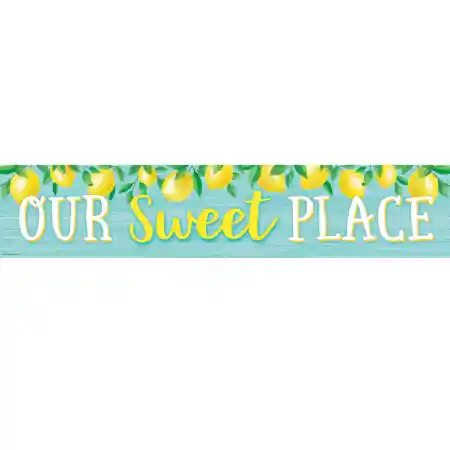 Lemon Zest Our Sweet Place Banner